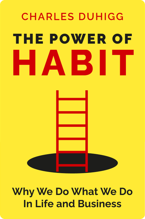 The Power of Habit