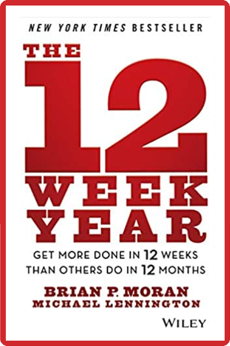 The 12 Week Year